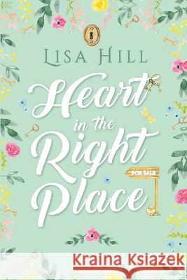 Heart in the Right Place Lisa Hill 9781915490070 BLKDOG Publishing - książka