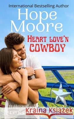 Heart Love'n Cowboy Hope Moore 9781646258659 DCP Publishing LLC - książka