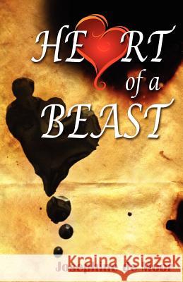 Heart of a Beast Josephine D 9780987249593 Doctorzed Publishing - książka