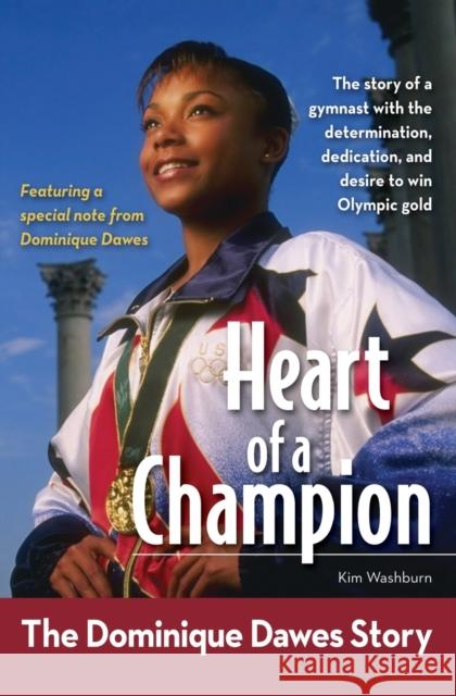 Heart of a Champion: The Dominique Dawes Story Desmond Tutu Kim Washburn 9780310722687 Zonderkidz - książka
