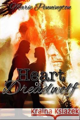 Heart of a Dreadwolf Marie Pennington 9781530065127 Createspace Independent Publishing Platform - książka