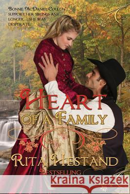 Heart of a Family: Book ONe of the Brides of the West Series Hestand, Rita 9781502912169 Createspace - książka