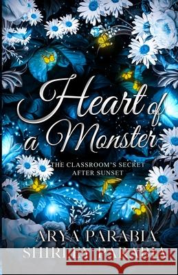 Heart of a Monster Shirley Siaton Shirley Parabia Arya Parabia 9786218431133 Inky Sword Book Publishing - książka