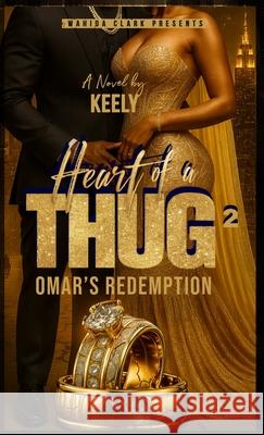 Heart of a Thug 2: Omar's Redemption Keely 9781970854022 Wahida Clark Presents Publishing, LLC - książka