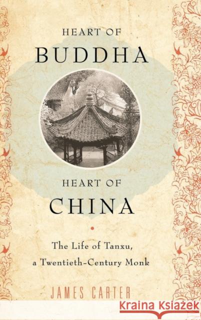 Heart of Buddha, Heart of China Carter 9780195398854 Oxford University Press, USA - książka