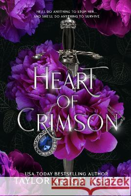 Heart of Crimson  - Special Edition Taylor Aston White   9781739272234 Dark Wolf Publishing - książka