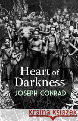 Heart of Darkness Joseph Conrad 9781508580133 Createspace - książka