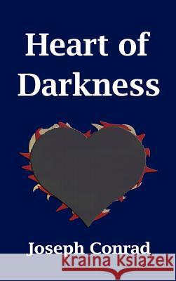Heart of Darkness Joseph Conrad 9781599866994 Filiquarian Publishing, LLC. - książka