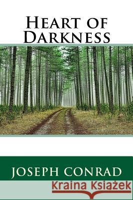 Heart of Darkness Joseph Conrad 9781986048033 Createspace Independent Publishing Platform - książka