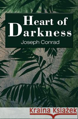 Heart of Darkness (Reader's Library Classics) Joseph Conrad 9781954839137 Reader's Library Classics - książka