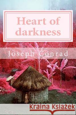 Heart of darkness (Special Edition) Joseph Conrad 9781544277332 Createspace Independent Publishing Platform - książka