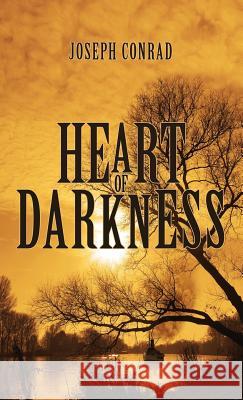 Heart of Darkness: The Original 1902 Edition Joseph Conrad 9781947844650 Suzeteo Enterprises - książka