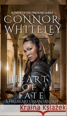 Heart of Fate: A Fireheart Urban Fantasy Novella Connor Whiteley 9781914081989 Cgd Publishing - książka