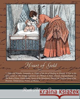 Heart of Gold Ruth Alberta Brown 9781438509228 Book Jungle - książka