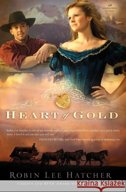 Heart of Gold Robin Lee Hatcher 9781595544889 Thomas Nelson Publishers - książka