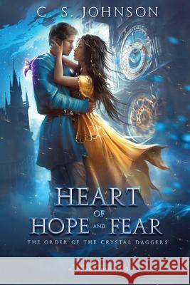 Heart of Hope and Fear C. S. Johnson 9781948464581 C. S. Johnson - książka