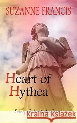 Heart of Hythea: Song of the Arkafina 1 Francis, Suzanne 9781843196419 Mushroom eBooks - książka