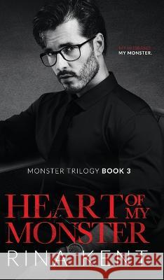 Heart of My Monster: A Dark Mafia Romance Rina Kent 9781685451042 Blackthorn Books - książka