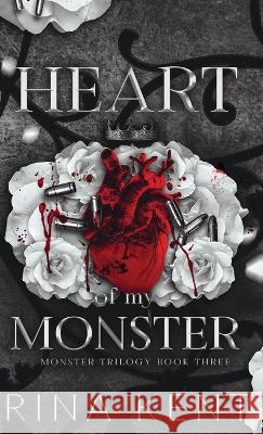 Heart of My Monster: Special Edition Print Rina Kent 9781685451066 Blackthorn Books - książka