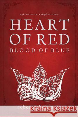 Heart of Red, Blood of Blue Rebecca Belliston 9780998377650 Gated Publishing - książka