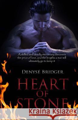 Heart of Stone Denyse Bridger 9781530645282 Createspace Independent Publishing Platform - książka