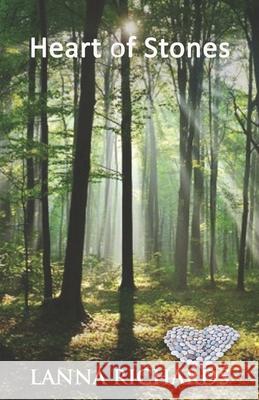 Heart of Stones Lanna Richards 9781735270807 Blue Opal Press - książka