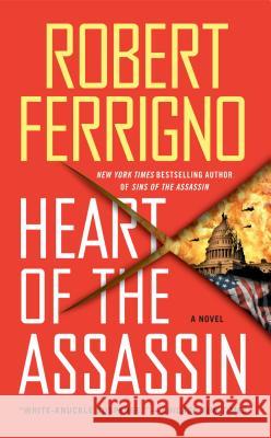 Heart of the Assassin Robert Ferrigno 9781476787930 Gallery Books - książka