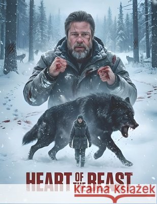 Heart of the Beast: A Screenplay Powers, Michael 9798182159814 Independently Published - książka