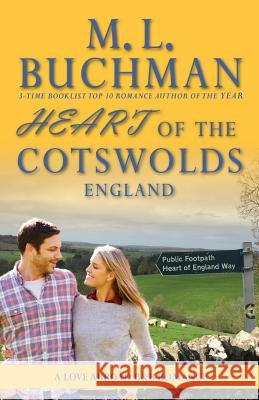 Heart of the Cotswolds: England M. L. Buchman 9781945740282 Buchman Bookworks, Inc. - książka