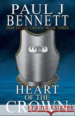 Heart of the Crown Paul J Bennett   9781775335566 Paul Bennett - książka