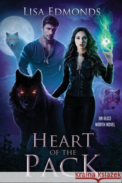 Heart of the Pack Lisa Edmonds 9781648981265 City Owl Press - książka