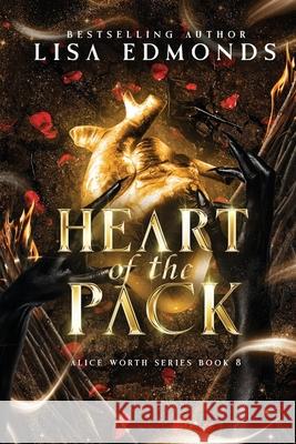 Heart of the Pack Lisa Edmonds 9781963525274 Storybook House, LLC - książka