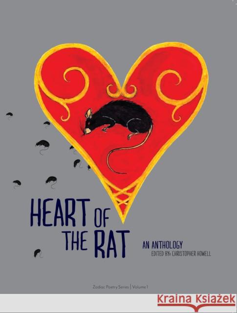 Heart of the Rat: An Anthology Christopher Howell 9780983231721 Willow Springs Books - książka