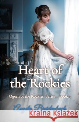 Heart of the Rockies: Book 3 Angela Breidenbach 9780998084701 Gems Books - książka