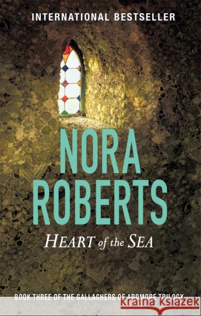 Heart Of The Sea: Number 3 in series Nora Roberts 9780349411682 PIATKUS BOOKS - książka