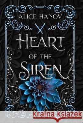 Heart of the Siren Alice Hanov 9781998835386 Gryphon Press - książka
