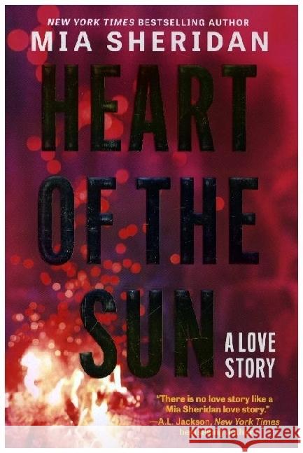 Heart of the Sun Mia Sheridan 9781335424921 Canary Street Press - książka