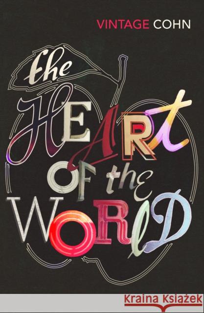 Heart of the World  Cohn, Nik 9781784872298  - książka