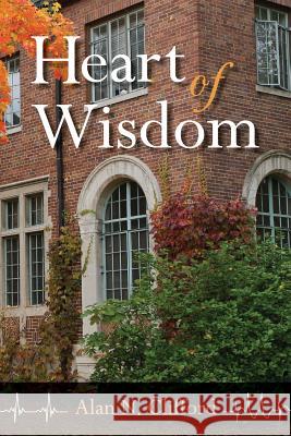 Heart of Wisdom Alan N. Clifford 9780988859708 Lion Publishers - książka