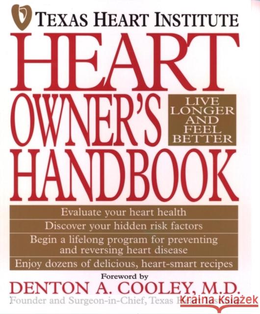 Heart Owner's Handbook Texas Heart Institute                    Denton A. Cooley 9780471044208 John Wiley & Sons - książka