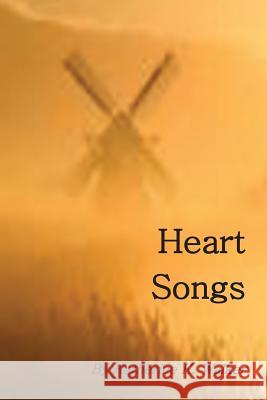 Heart Songs Katherine K. Walker 9781537605579 Createspace Independent Publishing Platform - książka