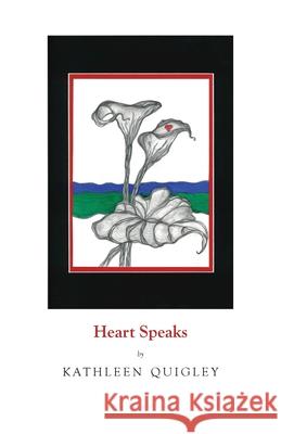 Heart Speaks 5: Mother Earth Kathleen Quigley 9781737307211 Heart Speaks Press - książka