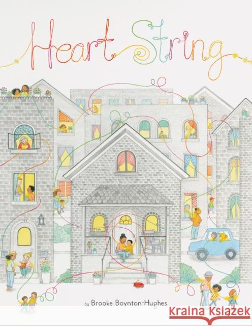 Heart String Brooke Boynton-Hughes 9781452181653 Chronicle Books - książka