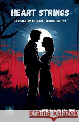 Heart Strings Ankit Chaudhary Shiv 9798223280446 Nirmohi Publication - książka