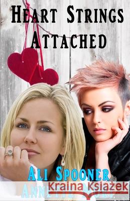 Heart Strings Attached: Trophy Wives Club Continuation Annette Mori, Ali Spooner 9781988588582 Affinity Rainbow Publications - książka