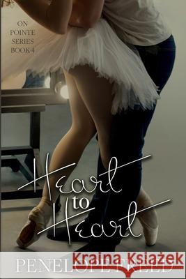 Heart to Heart Penelope Freed 9781736489338 Robynne Edwards - książka