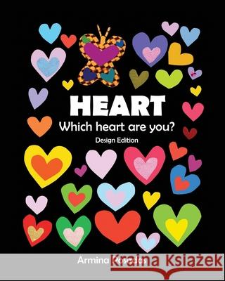 HEART Which heart are you? Design Edition Armina Posadas 9784991110788 Armina Posadas - książka