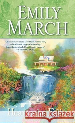 Heartache Falls Emily March 9780345518385 Ballantine Books - książka