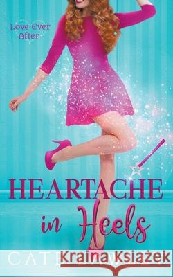 Heartache in Heels Cate Lawley 9781393622253 Cate Lawley - książka