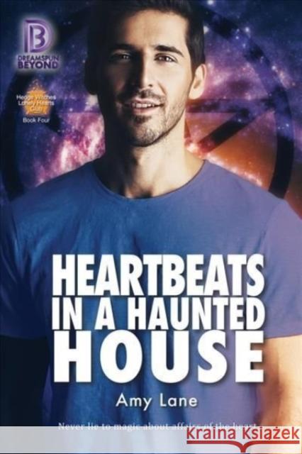 Heartbeats in a Haunted House: Volume 4 Lane, Amy 9781641083270 Dreamspinner Press LLC - książka